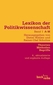 Lexikon der Politikwissenschaft Bd. 1: A-M
