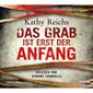 Das Grab ist erst der Anfang