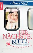 Der Nächste, bitte!