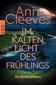 Im kalten Licht des Frühlings