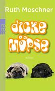 Dicke Möpse