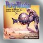 Perry Rhodan Silber Edition 22: Schrecken der Hohlwelt