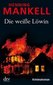 Die weiße Löwin