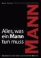 Alles, was ein Mann tun muss