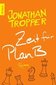 Zeit für Plan B