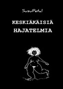 Keskiäkäisiä hajatelmia