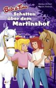 Bibi und Tina - Schatten über dem Martinshof