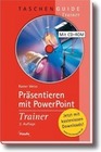 [Rainer Weiss: Pr&auml;sentieren mit Power Point Trainer]