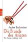 Die Stunde der Asiaten
