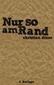 Nur so am Rand (2. Auflage)