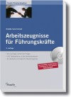 [Thorsten Knobbe, Mario Leis, Karsten Umnu&szlig;: Arbeitszeugnisse f&uuml;r F&uuml;hrungskr&auml;fte]