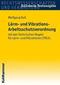 Lärm- und Vibrations- Arbeitsschutzverordnung