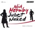 Juliet, Naked