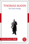 Frühe Erzählungen 1893-1912: Der Tod in Venedig