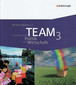 TEAM 3. Arbeitsbuch für Politik und Wirtschaft. 9./10. Schuljahr. Nordrhein-Westfalen