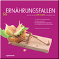66 Ernährungsfallen ... und wie sie mit Low-Carb zu vermeiden sind
