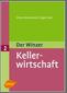 Der Winzer 2. Kellerwirtschaft