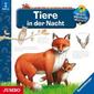 Wieso? Weshalb? Warum? Tiere in der Nacht