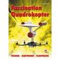 Faszination Quadrokopter