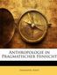 Anthropologie in Pragmatischer Hinsicht, Zwente Auflage