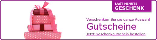 Last Minute Geschenk - verschenken Sie die ganze Auswahl. Gutscheine: Jetzt Geschenkgutschein bestellen