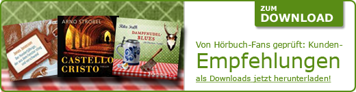 Von Hörbuch-Fans geprüft - Kundenempfehlungen als Hörbuch Download