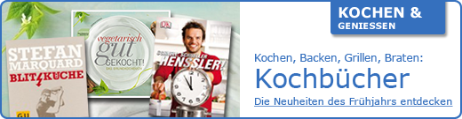 Kochen, Grillen, Backen, Braten: Entdecken Sie bei uns Kochbücher für jeden Geschmack!