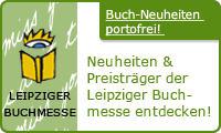 Leipziger Buchmesse - durchfrische Buch-Neuheiten portofrei & alle Preisträger