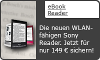 eBook Reader: Der neue WLAN-fähige Sony Reader - jetzt für nur 149 EUR sichern!