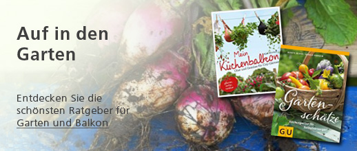 Auf in den Garten - aktuelle Gartenratgeber